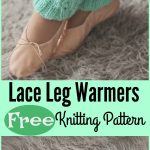 Lace Leg Warmers Free Knitting Pattern