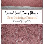 Lots of Love Baby Blanket Free Knitting Pattern