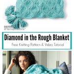 Diamond in the Rough Blanket Free Knitting Pattern and Video Tutorial